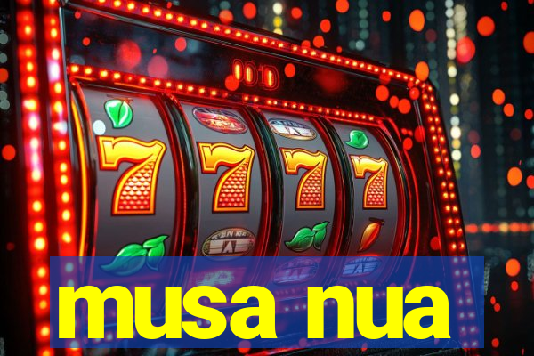 musa nua
